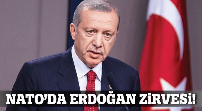 NATO&#039;da Erdoğan zirvesi!