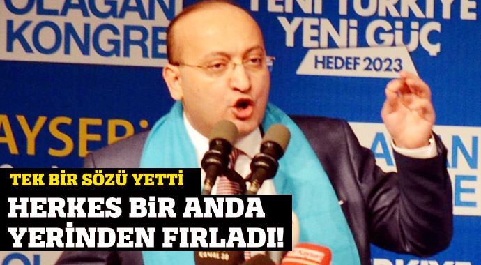 Yalçın Akdoğan&#039;ın sözleri salondakileri coşturdu