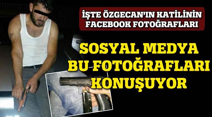 Özgacan&#039;ın katilinin fotoğrafları sosyal medyayı salladı