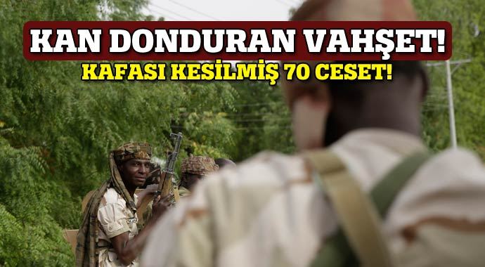 Nijerya&#039;da Boko Haram dehşeti: 70 ölü