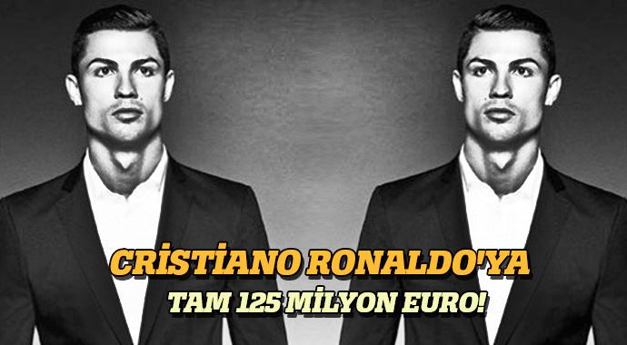Cristiano Ronaldo&#039;ya çılgın teklif, Tam 125 milyon Euro!