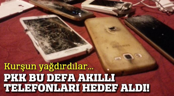 PKK bu defa akıllı telefonları hedef aldı, kurşun yağdırdılar!