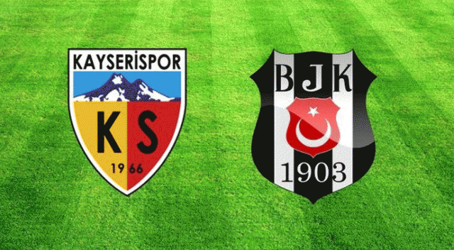 Kayserispor Beşiktaş Canlı (BJK Kayseri)