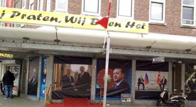 Hollanda polisinden Erdoğan posterlerinin asıldığı işyerine operasyon
