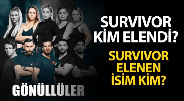 Survivor&#039;da Kim Elendi, Kim Gitti? | Survivor Elenen İsim KİM? (Survivor 2018 ELEME)