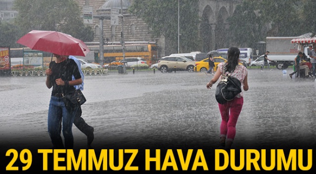 İstanbul hava durumu 29 temmuz.. Bugün hava nasıl olacak? (29 Temmuz hava durumu)