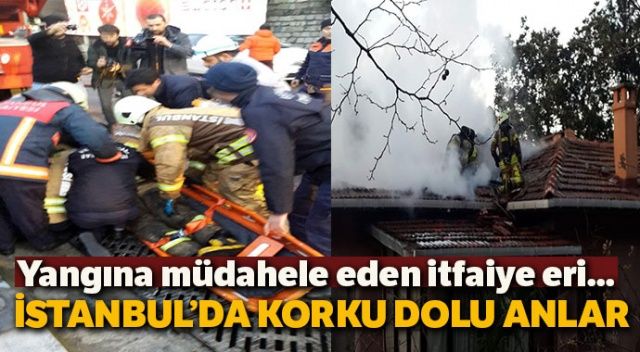 Üsküdar&#039;da yangına müdahale eden itfaiyeci çatıdan düştü