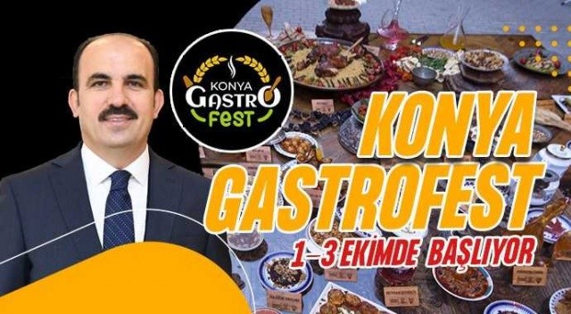 Konya GastroFest 1-3 Ekim’de Konya’nın kadim yemek kültürü dünyaya tanıtılıyor