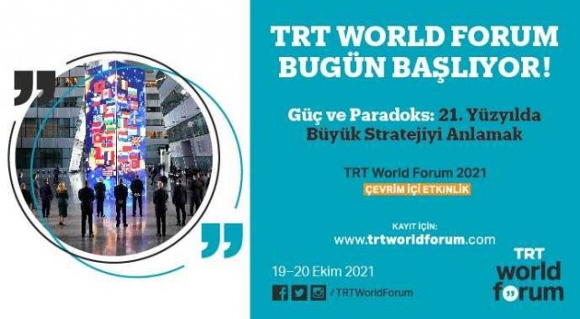 TRT World Forum 2021 Bugün Başlıyor