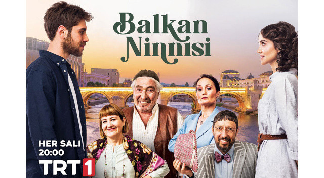 &#039;Balkan Ninnisi&#039; ilk bölümüyle TRT 1&#039;de izleyicisiyle buluşuyor