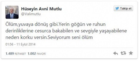 Vali Mutlu'nun unutulmaz tweetleri