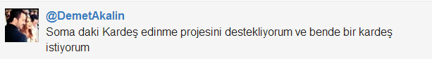 Demet Akalın Soma'dan kardeş istiyor!