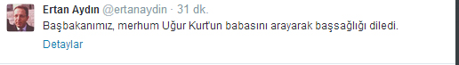 Erdoğan, Uğur Kurt'un babasını aradı