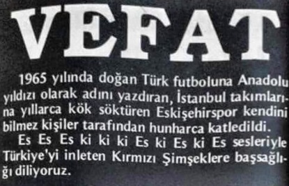 Eskişehirspor için 'vefat' ilanı verdiler