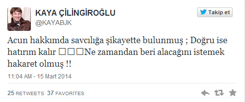 Kaya Çilingiroğlu'ndan Acun Ilıcalı'ya Twitter'dan cevap!