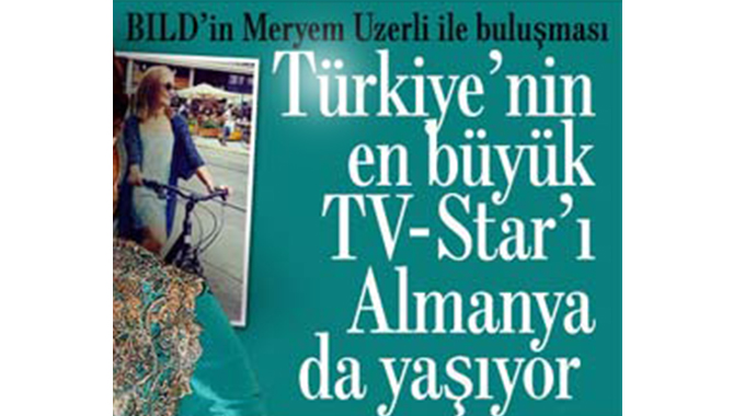 Alman gazetesinden Meryem Uzerli'ye çifte sürpriz