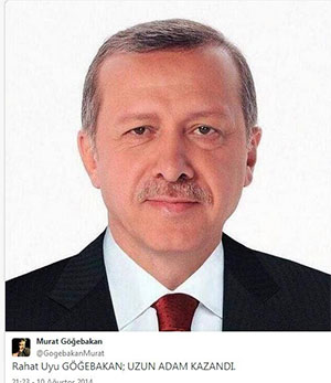 Göğebakan'ın Twitter'ından Erdoğan tweeti