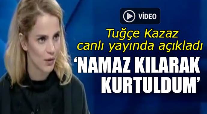 Tuğçe Kazaz'ı Hristiyan olduğunda alkışlayanlar şimdi linç ediyor