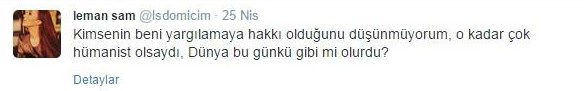 Leman Sam, binlerce kişi öldü 'Oh olsun' dedi