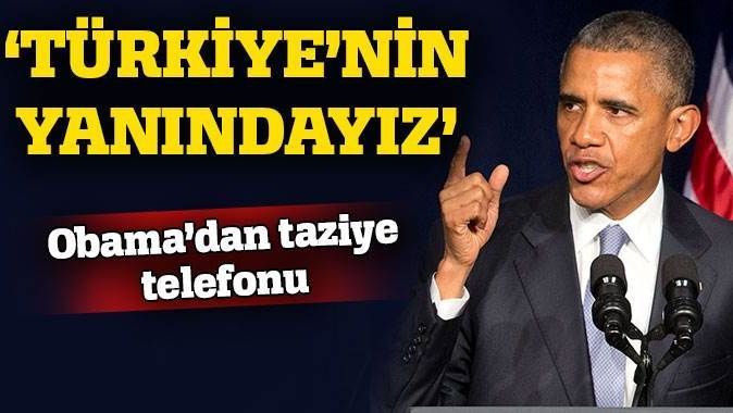 Obama: Türkiye&#039;nin yanındayız