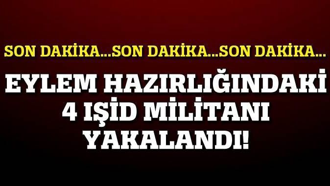 Adana&#039;da eylem hazırlığındaki 4 IŞİD militanı yakalandı!