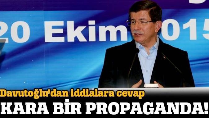 Davutoğlu: Kara bir propaganda, iftira!