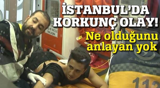 İstanbul&#039;da korkunç olay!