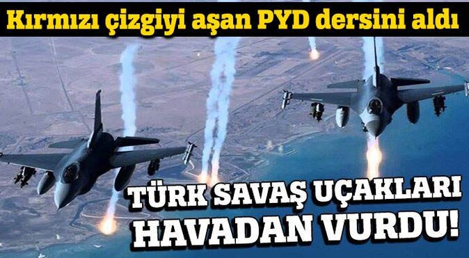 Türkiye PYD&#039;yi Fırat&#039;ta vurdu
