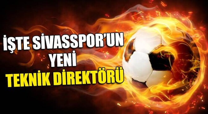 Sivasspor&#039;un yeni teknik direktörü Okan Buruk oldu