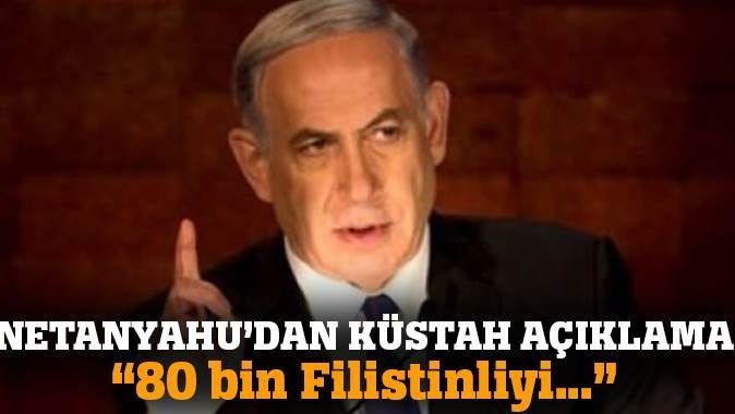 Netanyahu&#039;dan Filistinliler&#039;e küstah tehdit
