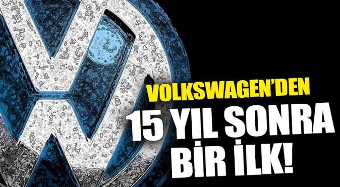 Volkswagen 15 yıl sonra ilk kez zarar açıkladı