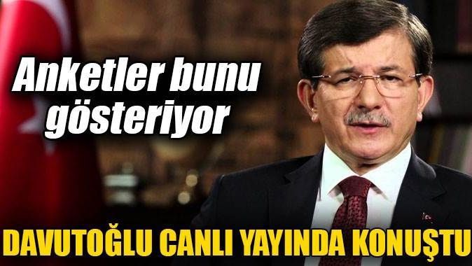 Başbakan Davutoğlu canlı yayında soruları cevapladı