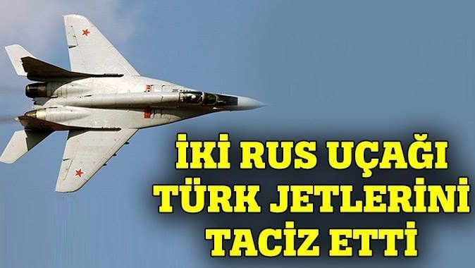Rus uçakları Türk hava sahasını ihlal etti
