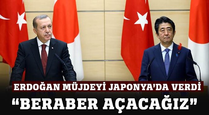 Erdoğan müjdeyi Japonya&#039;da verdi!