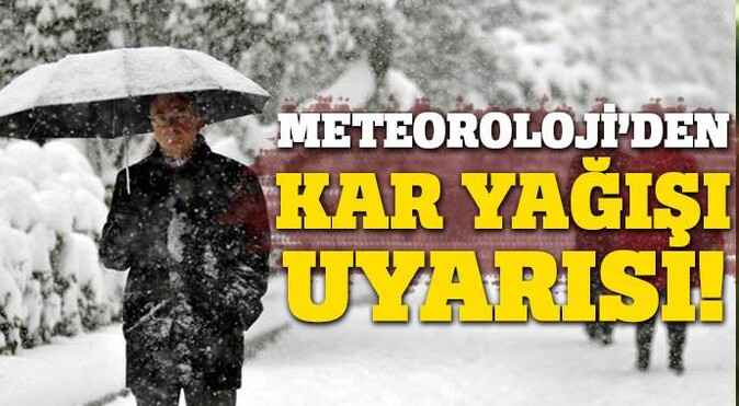Meteroloji&#039;den kar yağışı uyarısı