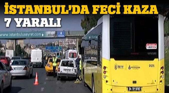İstanbul&#039;da zincirleme kaza: 7 yaralı
