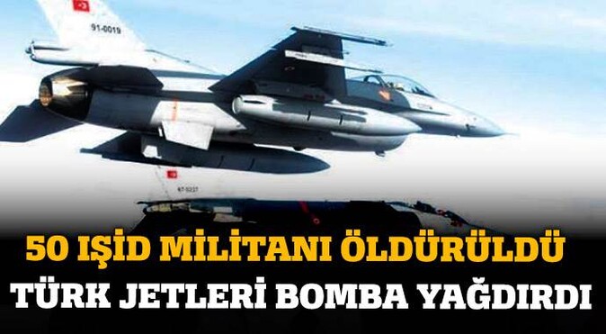 Türk jetleri bomba yağdırdı