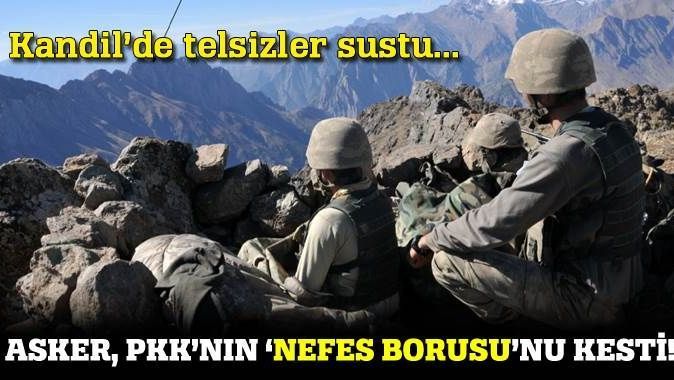 Asker, PKK&#039;nın &#039;nefes borusu&#039;nu kesti!