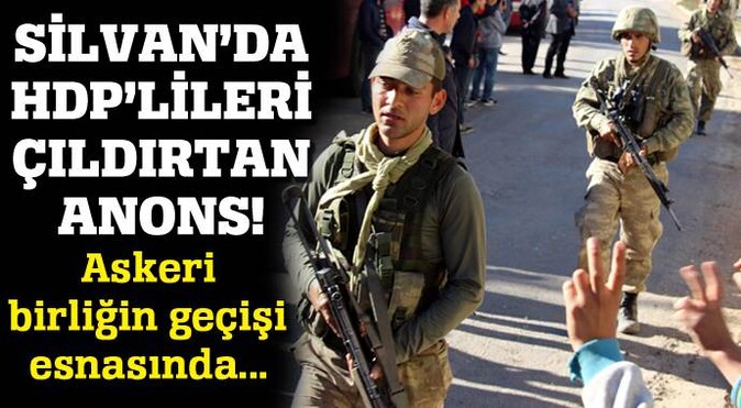 Zırhlı araçtan yapılan bu anons HDP&#039;lileri çıldırttı!