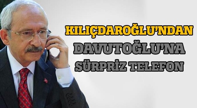 Kılıçdaroğlu&#039;ndan Davutoğlu&#039;na tebrik telefonu