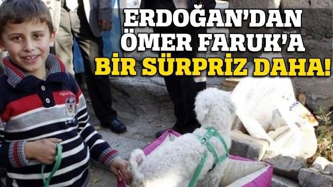 Erdoğan&#039;dan Ömer Faruk&#039;a bir sürpriz daha