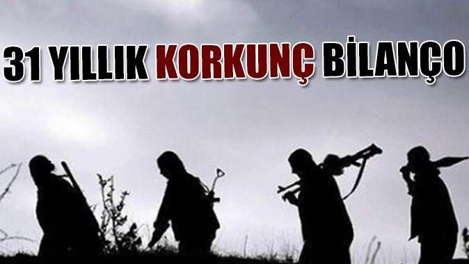 İşte PKK&#039;nın 31 yıllık terör bilançosu