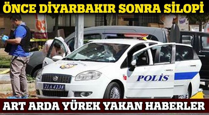 Diyarbakır ve Silopi&#039;de polise saldırı: 2 şehit