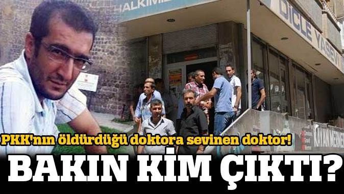 PKK&#039;nın öldürdüğü doktora sevinen doktor