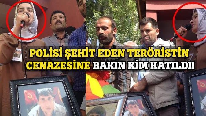 HDP&#039;li vekil polisi şehit eden teröristin cenazesine katıldı!