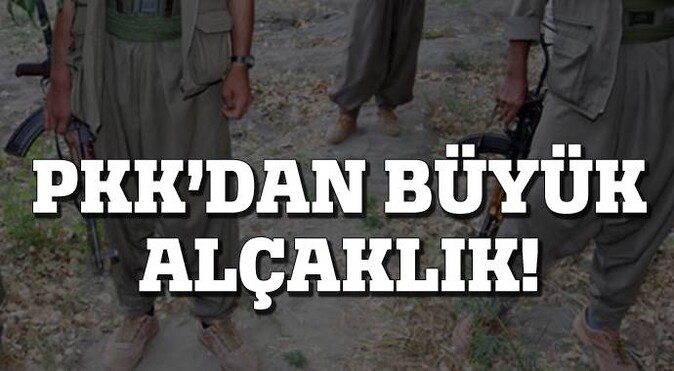 PKK&#039;dan büyük alçaklık!