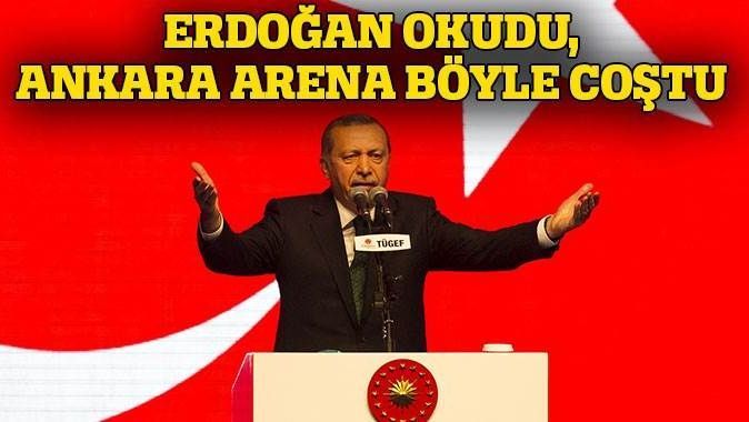 Cumhurbaşkanı Erdoğan&#039;dan Ankara Arena&#039;yı inleten şiir