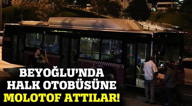 İstanbul&#039;un göbeğinde halk otobüsüne molotof attılar!