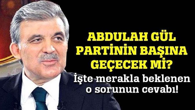 Abdullah Gül&#039;den önemli açıklamalar!