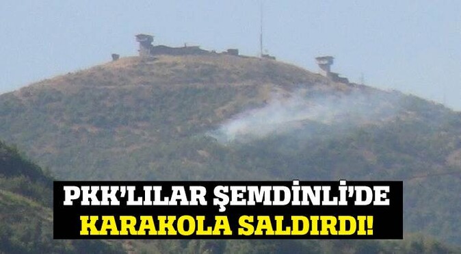 PKK&#039;lılar Şemdinli&#039;de jandarma karakoluna saldırdı!